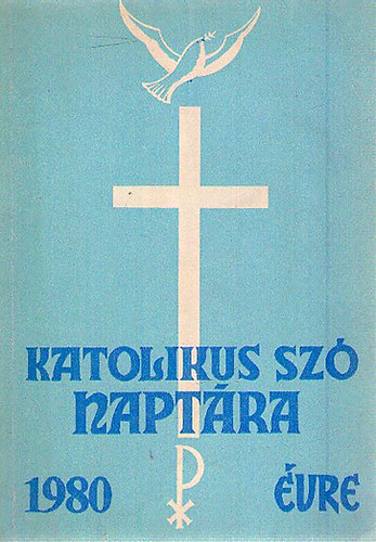 A Katolikus Sz� napt�ra az 1980. �vre