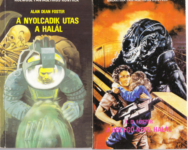 Alan Dean Foster - A nyolcadik utas a hall + A bolyg neve: hall  (2db knyv)