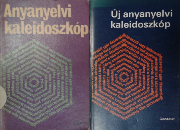 Grétsy László Felde Görgyi-Grétsy László (szerk.) - Anyanyelvi kaleidoszkóp + Új anyanyelvi kaleidoszkóp