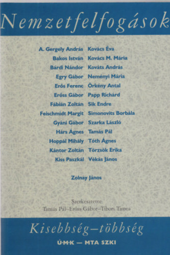 Nemzetfelfog�sok - Kisebbs�g-t�bbs�g