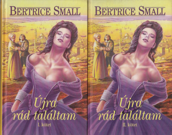 Bertrice Small - �jra r�d tal�ltam I-II.