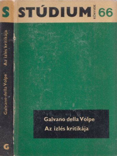 Galvano della Volpe - Az �zl�s kritik�ja