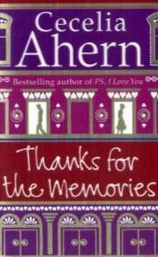 Cecelia Ahern - Thanks For The Memories