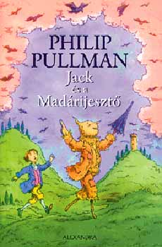 Philip Pullman - Jack �s a Mad�rijeszt�