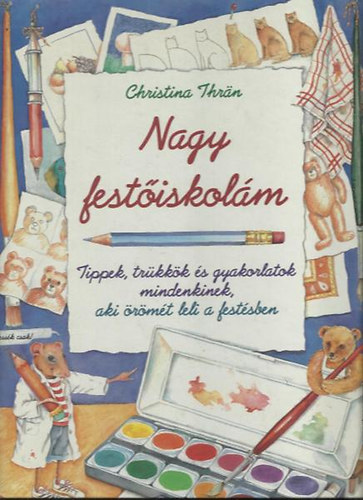 Christina Thrän - Nagy festőiskolám
