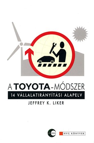 K. Jeffrey Liker - A Toyota-mdszer