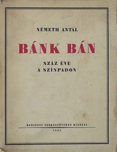 N�meth Antal - B�nk b�n sz�z �ve a sz�npadon