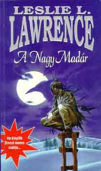 Leslie L. Lawrence - A nagy mad�r
