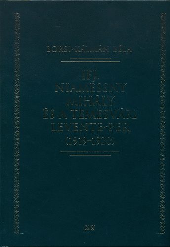 Borsi-Klmn Bla - Ifj. Niamessny Mihly s a temesvri Levente-per (1919-1920)