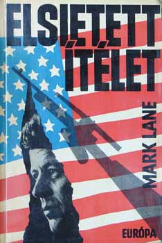 Mark Lane - Elsietett �t�let