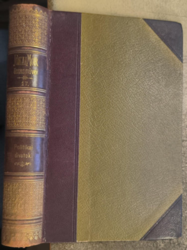 Jkai Mr - Politikai divatok (Nemzeti kiads XVII. ktet)