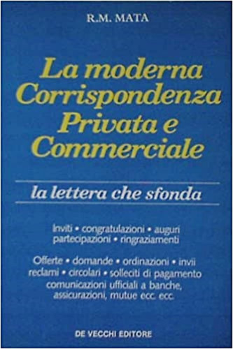R. M. Mata - La moderna corrispondenza privata e commerciale
