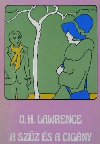 D.H. Lawrence - A szz s a cigny