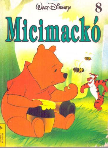 Schiffer Ferenc  (fel. szerk.) - Micimack (Walt Disney sorozat 8.)