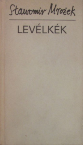 Stawomir Mrozek - Lev�lk�k