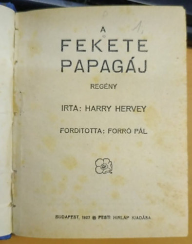 Harry Hervey - A fekete papagáj