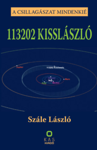 Szle Lszl - 113202 Kisslszl - A csillagszat mindenki
