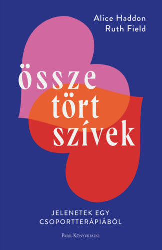 Ruth, Alice Haddon Field - sszetrt szvek