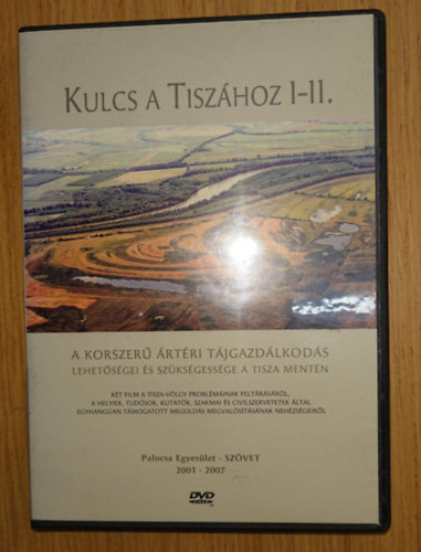 Kulcs a Tisz�hoz I-II. - A korszer� �rt�ri t�jgazd�lkod�s (DVD)