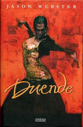 Jason Webster - Duende - A flamenco nyomában