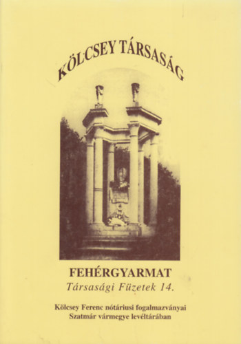 Szerk. s a jegyzeteket ksztett: Csorba Sndor sszegyjttte: Kiss Andrs - Klcsey Ferenc ntriusi fogalmazvnyai Szatmr vrmegye levltrban (Klcsey Trsasg - Trsasgi Fzetek 14.)