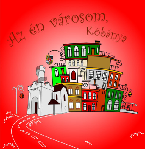 K�b�nya az �n v�rosom