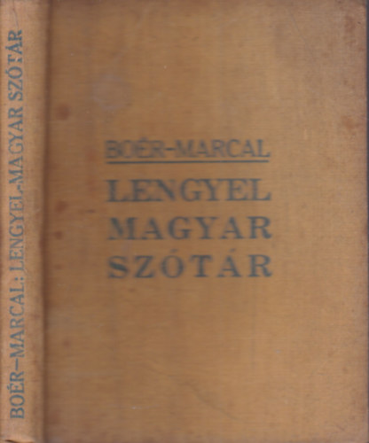 Bo�r Gy�rgy - Marcal J�nos - Lengyel-magyar sz�t�r