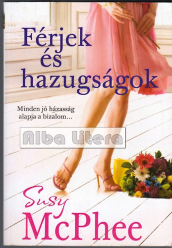 Susy McPhee - Frjek s hazugsgok
