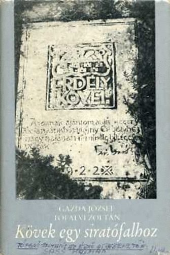 Gazda József; Tófalvi Zoltán - Kövek egy siratófalhoz