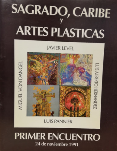 Sagrado, Caribe y Artes Plasticas - Primer Encuentro 24 de noviembre 1991