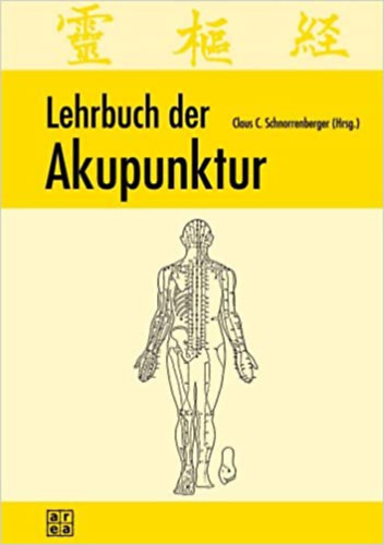 Claus C. Schnorrenberger - Lehrbuch der Akupunktur (Area Verlag)