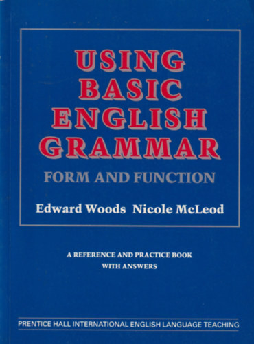 Nicole McLeod Edward Woods - Using basic english grammar (Form and function)