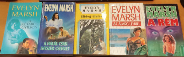 Evelyn Marsh - 5 db Evelyn Marsh: A hall csak egyszer csenget + A ktarc gyilkos + A rm + Az larc lehull + Hideg lels