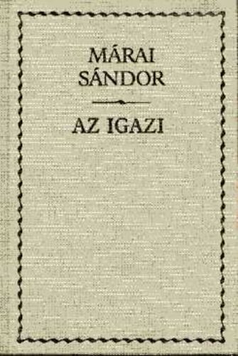M�rai S�ndor - Az igazi