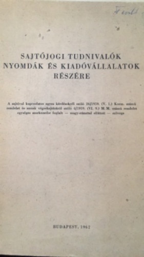 Dr. Popper László - Sajtójogi tudnivalók nyomdák és kiadóvállalatok részére