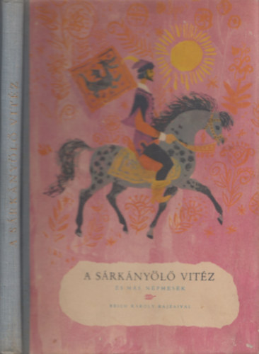 A srknyl vitz s ms npmesk (Reich Kroly rajzaival)