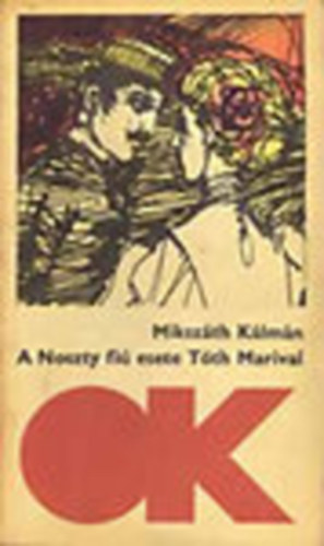 Misz�th K�lm�n - A Noszty fi� esete T�th Marival (olcs� k�nyvt�r)
