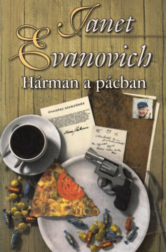 Janet Evanovich - Hárman a pácban - (A szingli fejvadász 3.)