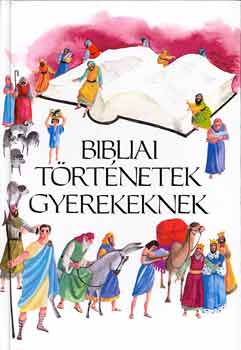 Bibliai trtnetek gyerekeknek