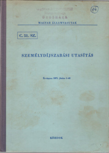 Szem�lyd�jszab�si  utas�t�s - �rv�nyes 1971 j�nius 1- t�l