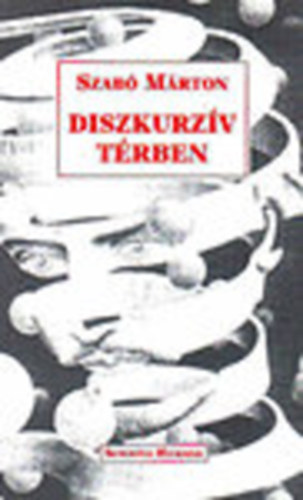 Szab Mrton - Diszkurzv trben