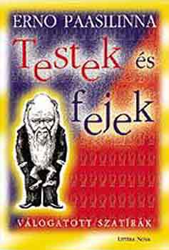 Erno Paasilinna - Testek �s fejek
