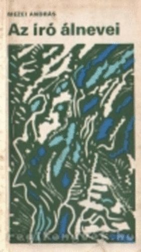 Mezei Andr�s - Az �r� �lnevei