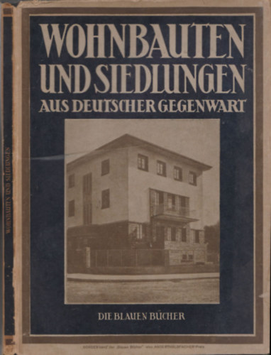 Wohnbauten und Siedlungen aus deutscher Gegenwart
