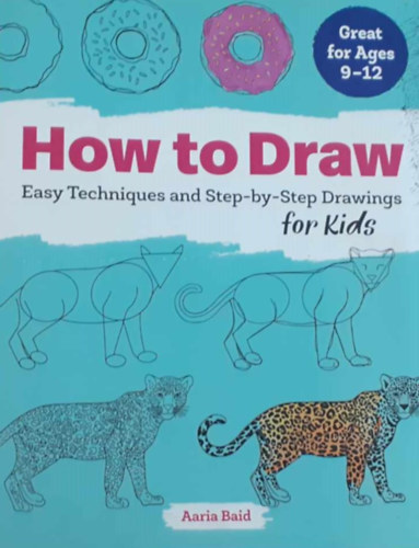 Aaria Baid - How to draw easy techniques and Step-by-Step drawings for Kids