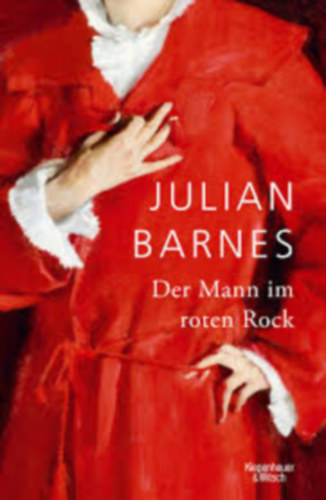 Julian Barnes - Der Mann im roten Rock
