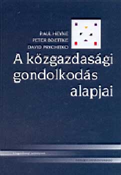 Boettke P. Heyne P. - A kzgazdasgi gondolkods alapjai