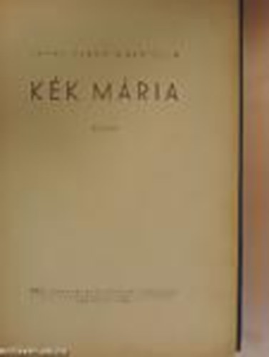 T�pay Szab� Gabriella - K�k M�ria