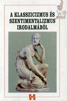 A klasszicizmus és szentimentalizmus irodalmából