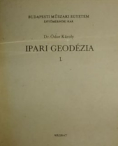 dr. dor Kroly - Ipari geodzia I